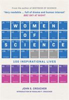 Women of Science - 100 Inspirational Lives (Croucher Professor John S.)(Pevná vazba)