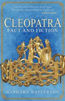 Cleopatra - Fact and Fiction (Watterson Barbara)(Paperback / softback)