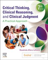 Critical Thinking, Clinical Reasoning, and Clinical Judgment - A Practical Approach (Alfaro-LeFevre Rosalinda)(Paperback / softback)