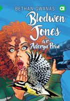 Cyfres Amdani: Blodwen Jones a'r Aderyn Prin (Gwanas Bethan)(Paperback / softback)