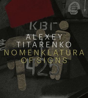 Alexey Titarenko: Nomenklatura of Signs(Pevná vazba)