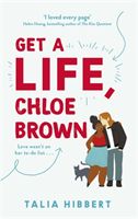 Get A Life, Chloe Brown (Hibbert Talia)(Paperback / softback)