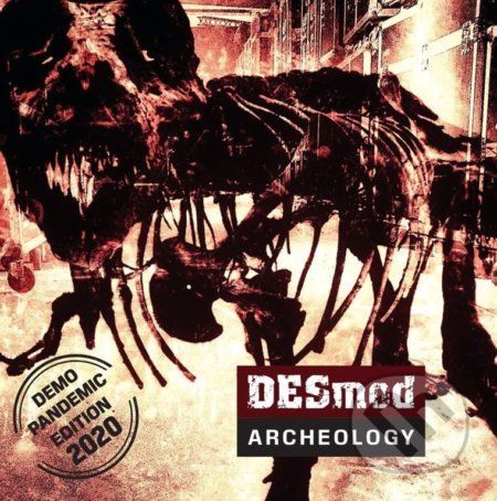 Desmod: Archeology - Desmod