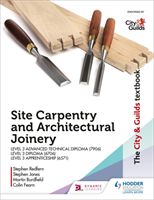 The City & Guilds Textbook: Site Carpentry & Architectural Joinery for the Level 3 Apprenticeship (6571), Level 3 Advanced Technical Diploma (7906) & Level 3 Diploma (6706) (Burdfield Martin)(Paperback / softback)