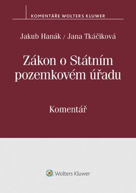 Zákon o Státním pozemkovém úřadu (503/2012 Sb.). Komentář - autorů kolektiv - e-kniha