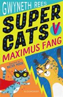 Super Cats v Maximus Fang (Rees Gwyneth)(Paperback / softback)