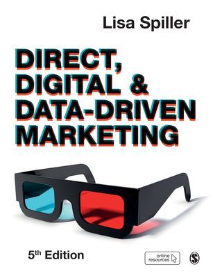 Direct, Digital & Data-Driven Marketing (Spiller Lisa)(Paperback / softback)