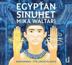 Egypťan Sinuhet - Mika Waltari - audiokniha