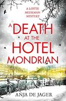 Death at the Hotel Mondrian (de Jager Anja)(Paperback / softback)