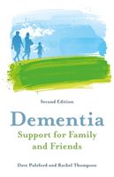 Dementia - Support for Family and Friends, Second Edition (Pulsford Dave)(Paperback / softback)