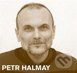 Petr Halmay - Petr Halmay