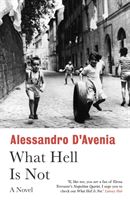 What Hell Is Not (D'Avenia Alessandro)(Paperback / softback)