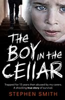 Boy in the Cellar (Smith Stephen)(Paperback / softback)