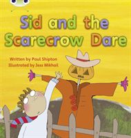 Bug Club Phonics Set 22 Sid and the Scarecrow Dare (Shipton Paul)(Paperback / softback)