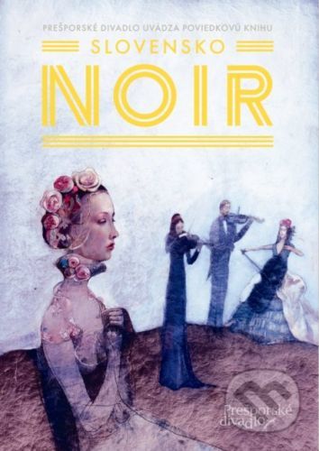 Slovensko NOIR - Kolektív autorov, Katarína Vavrová (Ilustrátor)