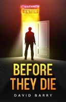 Before They Die (Barry David OSB)(Paperback / softback)