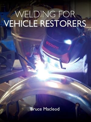 Welding for Vehicle Restorers (Macleod Bruce)(Paperback / softback)