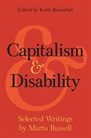 Capitalism and Disability - Selected Writings by Marta Russell (Russell Marta)(Paperback / softback)