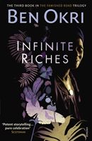 Infinite Riches (Okri Ben)(Paperback / softback)