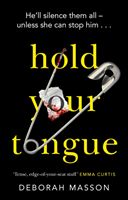 Hold Your Tongue (Masson Deborah)(Paperback / softback)