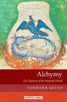 Alchymy - The Mystery of the Material World (Beckh Hermann)(Paperback / softback)