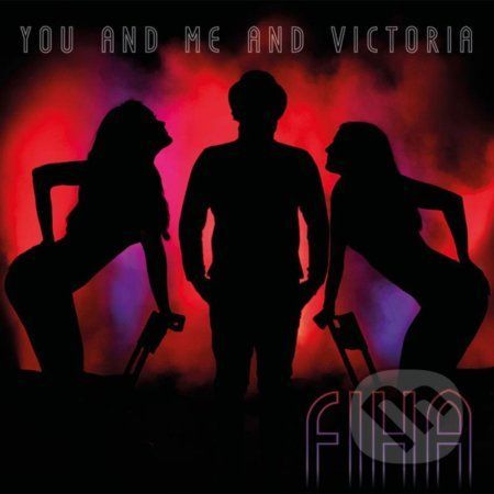 FiHa: You and Me and Victoria - FiHa