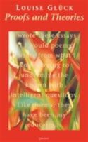 Proofs and Theories (Gluck Louise)(Paperback / softback)