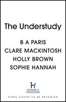 Understudy (Hannah Sophie)(Paperback / softback)
