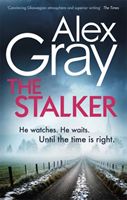 Stalker - Book 16 in the million-copy bestselling crime series (Gray Alex)(Paperback / softback)