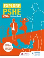 Explore PSHE for Key Stage 4 Student Book (Ashton Philip)(Paperback / softback)
