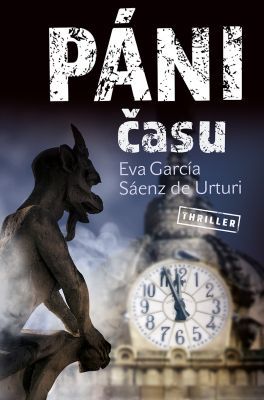 Páni času - Eva García Sáenz de Urturi - e-kniha