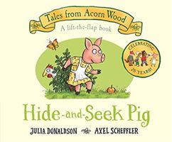 Hide-and-Seek Pig - 20th Anniversary Edition (Donaldson Julia)(Board book)