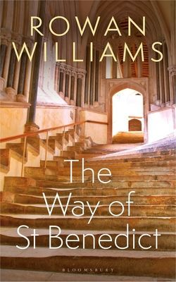Way of St Benedict (Williams Rowan (Magdalene College Cambridge UK))(Paperback / softback)