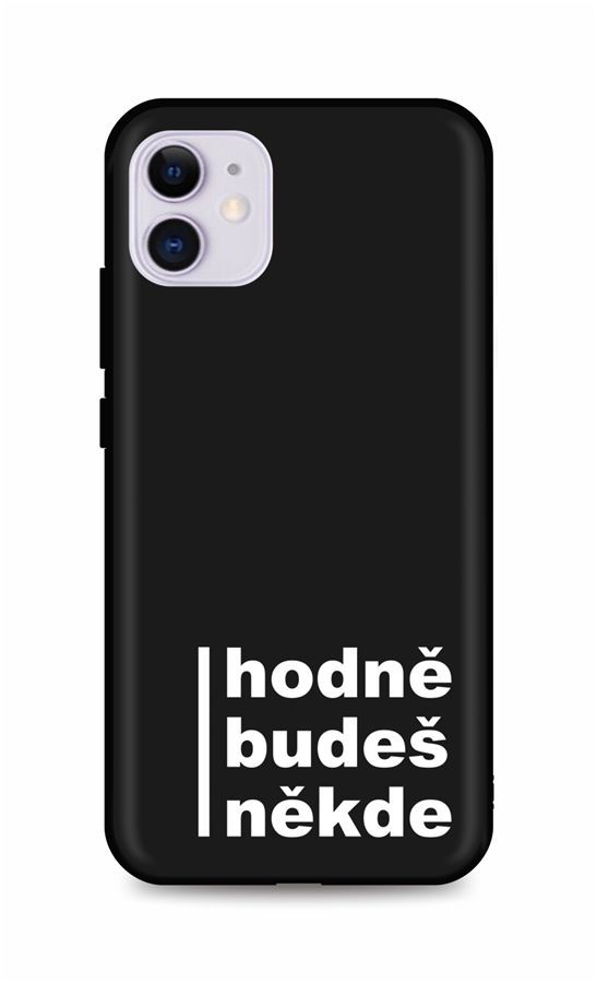 Kryt TopQ iPhone 11 silikon Hodně budeš někde 54442