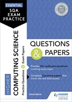 Essential SQA Exam Practice: Higher Computing Science Questions and Papers (Alford David)(Paperback / softback)