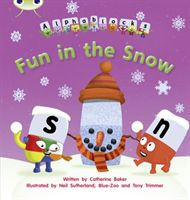 Bug Club Phonics Alphablocks Set 17 Fun in the Snow (Baker Catherine)(Paperback / softback)