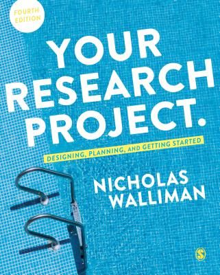 Your Research Project - Designing, Planning, and Getting Started (Walliman Nicholas)(Paperback / softback)
