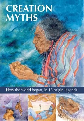 Creation Myths - How the world began, in 15 origin legends (Cameron Cooper Gilly)(Pevná vazba)