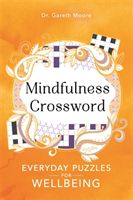Mindfulness Crosswords - Everyday puzzles for wellbeing (Moore Gareth)(Paperback / softback)