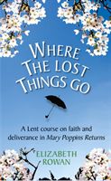 Where the Lost Things Go - A Lent course based on Mary Poppins Returns (Berry Lucy)(Paperback / softback)