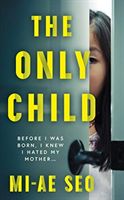Only Child (Seo Mi-ae)(Paperback / softback)