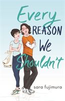 EVERY REASON WE SHOULDNT (FUJIMURA SARA)(Paperback)