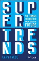 Supertrends - 50 Things you Need to Know About the Future (Tvede Lars)(Paperback / softback)