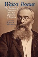 Walter Besant - The Business of Literature and the Pleasures of Reform(Pevná vazba)