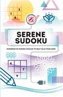 Serene Sudoku - Hundreds of Sudoku puzzles to help calm your mind (Grossberger C.)(Paperback / softback)