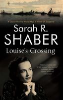 Louise's Crossing (Shaber Sarah R.)(Paperback / softback)