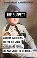Suspect - An Olympic Bombing, the FBI, the Media, and Richard Jewell, the Man Caught in the Middle (Alexander Kent)(Paperback / softback)