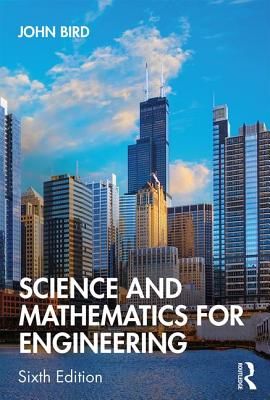 Science and Mathematics for Engineering (Bird John (formerly Senior Lecturer HMS Sultan UK))(Paperback / softback)