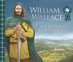 William Wallace - The Battle to Free Scotland (MacPherson Molly)(Paperback / softback)