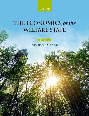 Economics of the Welfare State (Barr Nicholas (Professor of Public Economics Professor of Public Economics European Institute the London School of Economics))(Paperback / softback)